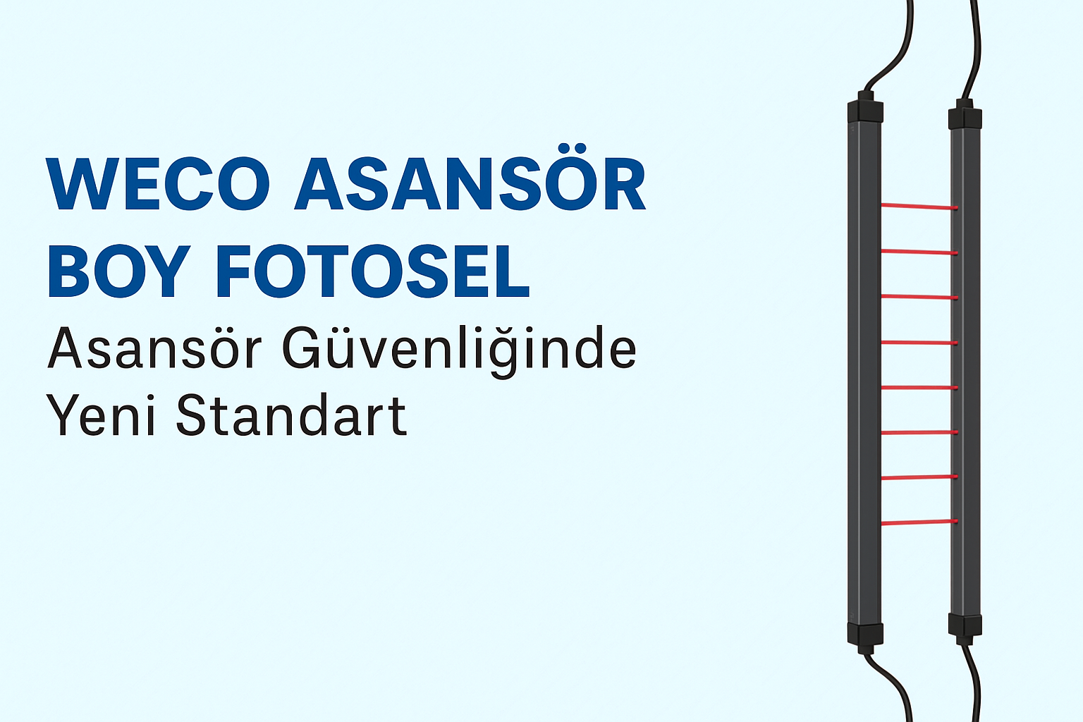 WECO Asansör Boy Fotosel: Asansör Güvenliğinde Yeni Standart